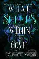 What Sleeps Within the Cove - Harper L. Woods - kniha z kategorie Fantasy