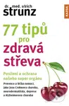 77 tipů pro zdravá střeva (Posílení a ochrana našeho super orgánu) - kniha z kategorie Zdraví a životní styl
