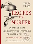 Recipes for Murder (66 Dishes That Celebrate the Mysteries of Agatha Christie) - kniha z kategorie Kuchařky