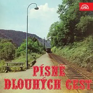 Různí interpreti – Písně dlouhých cest