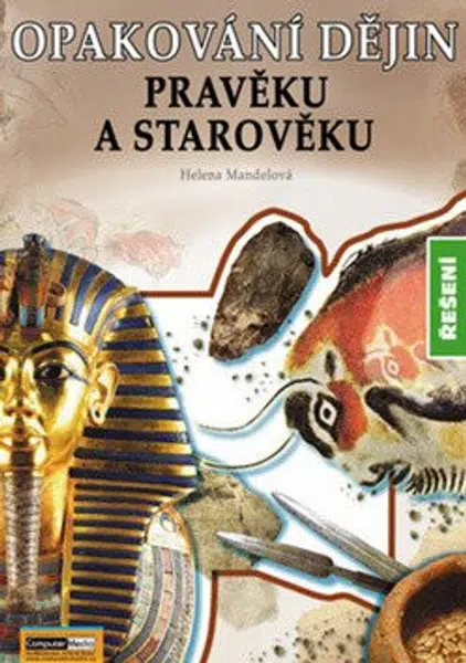 Opakování dějin pravěku a starověku - Řešení - Helena Mandelová