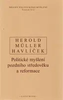 Dějiny politického myšlení II/2 - Aleš Havlíček, V. Herold, I. Müller