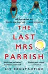 The Last Mrs Parrish - Liv Constantine