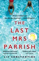 The Last Mrs Parrish - Liv Constantine