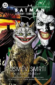 Batman Legendy Temného rytíře 5 - Úsměv smrti a další příběhy - Russell 	P. Craig Russell, Ted McKeever, Moore John Francis, Dennis O´Neill