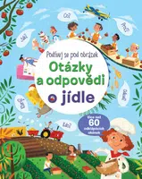 Podívej se pod obrázek - Otázky a odpovědi o jídle  Katie Daynes Marie - EveTremblay