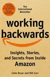 Working Backwards - Bryar Colin, Bill Carr