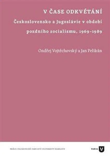 V čase odkvétání - Jan Pelikán, Ondřej Vojtěchovský