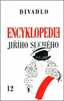 Encyklopedie Jiřího Suchého, svazek 12 - Divadlo 1975-1982 - Jiří Suchý