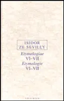 Etymologie VI-VII - Isidor ze Sevilly