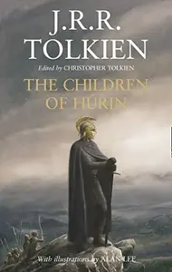 The Children of Hurin - J. R. R. Tolkien