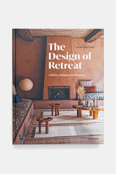 Kniha home & lifestyle The Design of Retreat by Todd Laura May, English více barev