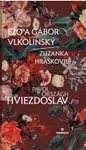 Ežo a Gábor Vlkolinský Zuzanka Hraškovie - Pavol Országh-Hviezdoslav