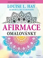 Afirmace omalovánky - Louise L. Hay