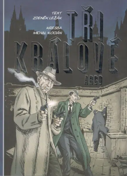 Tři králové - Zdeněk Ležák, Michal Kocián