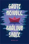 Královo srdce - Gaute Heivoll