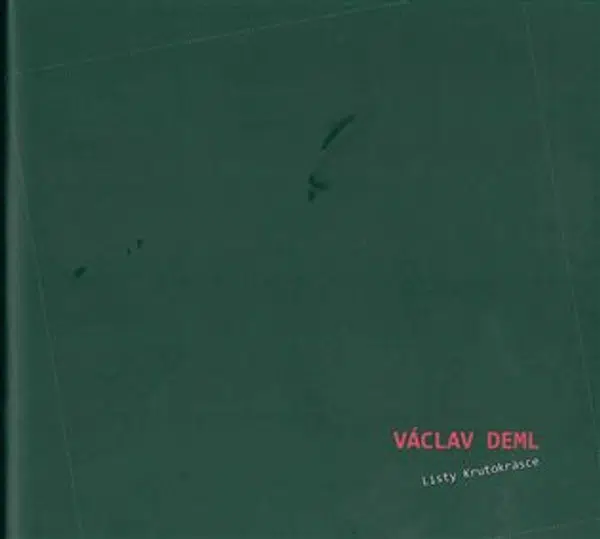 Listy krutokrásce - Václav Deml