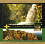 Die Böhmische Schweiz