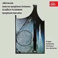 Symfonický orchestr hl. m. Prahy FOK, Petr Altrichter – Pauer: Suita pro symfonický orchestr, Flosman: Symfonické vyprávění