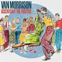 Van Morrison – Accentuate The Positive LP