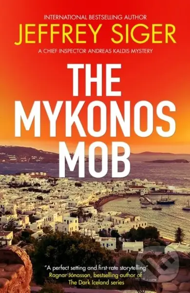 The Mykonos Mob - Jeffrey Siger