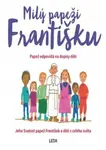 Milý papeži Františku - Veronika Lásková