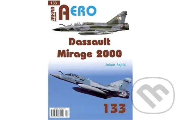 AERO č.133 - Dassault Mirage 2000 - Jakub Fojtík
