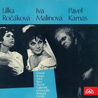 Lilka Ročáková, Ivanka Malinová, Pavel Kanas – Lilka Ročáková, Ivanka Malinová, Pavel Kanas (Mozart, Rossini, Verdi, Bizet, Puccini, Čajkovskij, Leonc