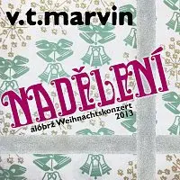 V.T.Marvin – Nadělení