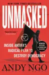 Unmasked - Andy Ngo