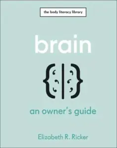Brain - Elizabeth R. Ricker