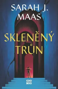 Skleněný trůn (poškozená) - Sarah J. Maasová