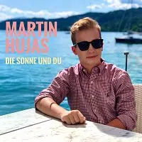 Martin Hujas – Die Sonne und du