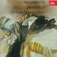 Paul Hindemith,Sergej Prokofjev – Hindemith: Malíř Mathis, Prokofjev: Marnotratný syn