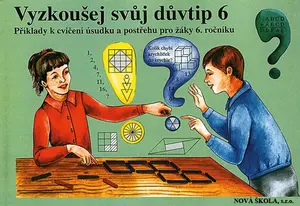 Vyzkoušej svůj důvtip 6 (pracovní sešit) - Zdena Rosecká