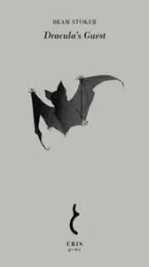 Draculaâ€²s Guest - Bram Stoker