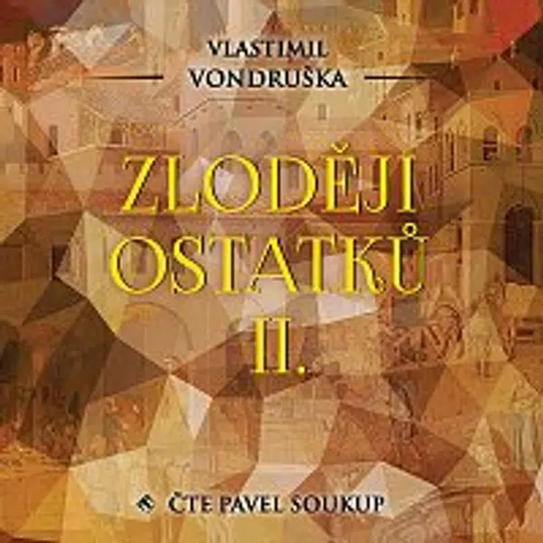 Pavel Soukup – Vondruška: Zloději ostatků II. CD-MP3