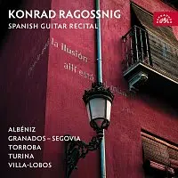 Konrad Ragossnig – Spanish Guitar Recital / Albéniz, Granados – Segovia, Torroba, Turina, Villa-Lobos CD