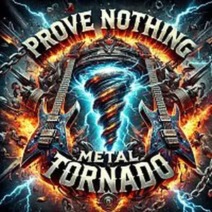 Metal Tornado, LuMa Project – Prove Nothing