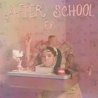 Melanie Martinez – After School EP