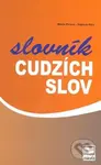 Slovník cudzích slov - Mária Piťová, kolektív autorov - kniha z kategorie Jazykové učebnice a slovníky