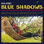 B.B. King:  Blue Shadows LP - B.B. King,B.B. King:  Blue Shadows LP - B.B. King
