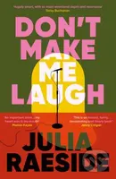 Dont Make Me Laugh - Julia Raeside - kniha z kategorie Beletrie