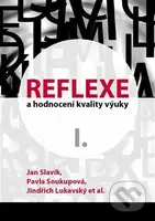 Reflexe a hodnocení kvality výuky I. - Jan Slavík