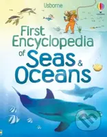 First Encyclopedia of Seas and Oceans - Ben Denne - kniha z kategorie Pro děti