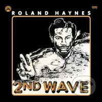 Roland Haynes: Second Wave (Blue Liner Notes)  LP