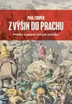 Z výšin do prachu (Príbehy o pádoch veľkých civilizácií) - kniha z kategorie Historie