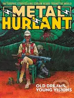 Metal Hurlant (Old Dreams, Young Visions) - Brian Michael Bendis, Nicole Claveloux, Matt Fraction, Karla Pacheco, James Stokoe - kniha z kategorie…