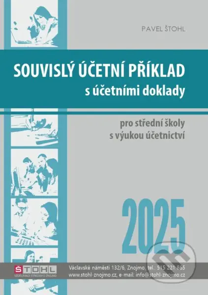 Souvislý účetní příklad s účetními doklady 2025 - Pavel Štohl - kniha z kategorie Odborné školy