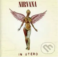 Nirvana: In Utero (CD) - Nirvana